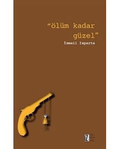 Ölüm Kadar Güzel
