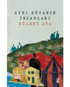 Aynı Rüyanın İnsanları