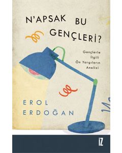N’apsak Bu Gençleri?