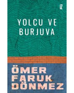 Yolcu ve Burjuva