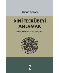 Dini Tecrübeyi Anlamak