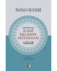 Hadis-i Şerifler Işığında İlahi Kelamın Müdafaası