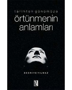 Tarihten Günümüze Örtünmenin Anlamları