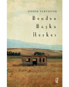 Benden Başka Herkes