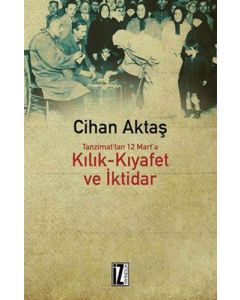 Kılık Kıyafet ve İktidar