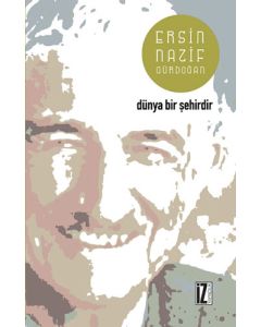 Dünya Bir Şehirdir