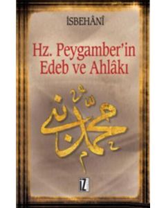 Hz. Peygamber’in Edeb ve Ahlakı