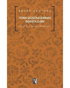 Türk Düşüncesinin Sosyolojisi
