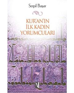 Kur’an’ın İlk Kadın Yorumcuları