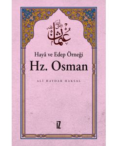 Haya ve Edep Örneği Hz.Osman