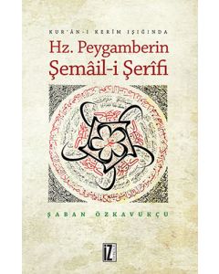 Hz. Peygamberin Şemâil-i Şerîfi