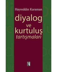 Diyalog ve Kurtuluş Tartışmaları