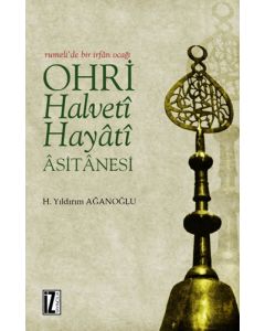 Ohri Halvetî-Hayatî Âsitânesi