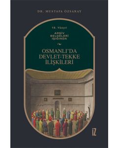 Osmanlı’da Devlet-Tekke İlişkileri