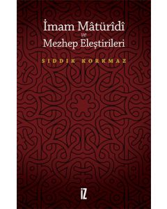İmam Mâtürîdî ve Mezhep Eleştirileri