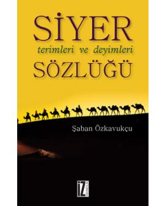 Siyer Terimleri ve Deyimleri Sözlüğü
