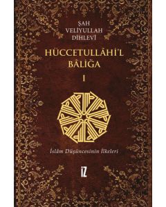 Hüccetullahi’l-Baliğa - 2 Cilt Takım (Ciltli)