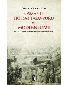 Osmanlı İktisat Tasavvuru ve Modernleşme