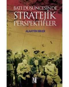 Batı Düşüncesinde Stratejik Perspektifler