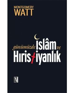 Günümüzde İslam ve Hıristiyanlık