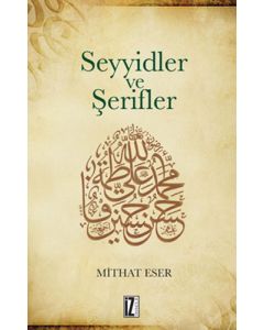 Abbasilerin İlk Döneminde Seyyidler ve Şerifler