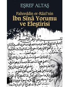 Fahreddin er-Râzî’nin İbn Sînâ Yorumu ve Eleştirisi