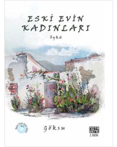 Eski Evin Kadınları