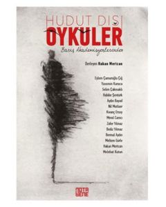 Barış Akademisyenlerinden Hudut Dışı Öyküler