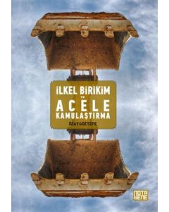 İlkel Birikim ve Acele Kamulaştırma