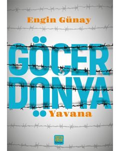 Göçer Dünya - Yavana