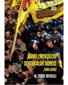Kamu Emekçilerinin Sendikalar Süreci