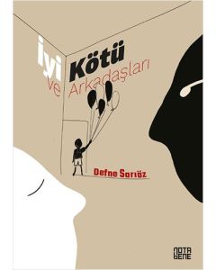 İyi Kötü ve Arkadaşları