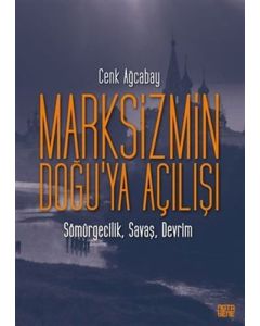 Marksizmin Doğu’ya Açılışı