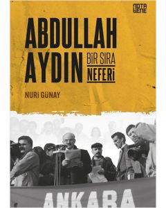 Abdullah Aydın: Bir Sıra Neferi