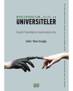 Neoliberalizm, Bilgi ve Üniversiteler