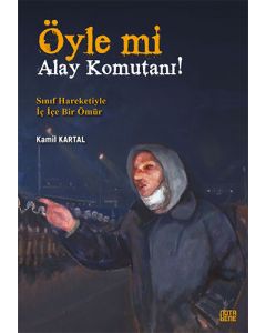 Öyle mi Alay Komutanı!