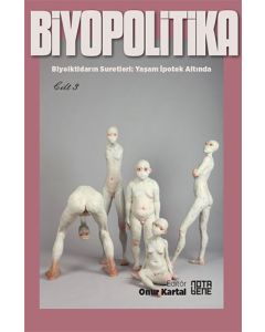 Biyopolitika - Cilt 3