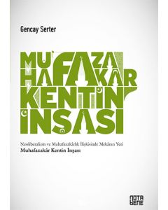 Muhafazakar Kentin İnşası