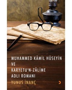 Muhammed Kamil Hüseyin ve Karyetu’n Zalime Adlı Romanı