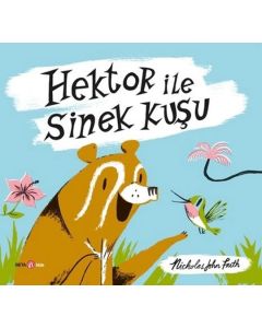 Hektor ile Sinek Kuşu