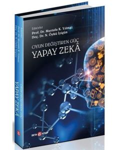 Oyun Değiştiren Güç: Yapay Zeka