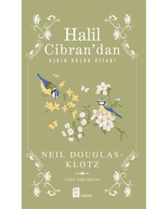 Halil Cibran’dan Aşkın Küçük Kitabı