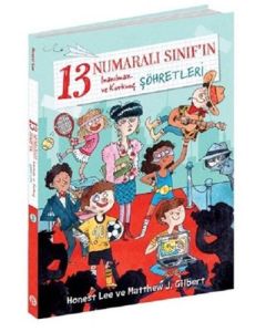13 Numaralı Sınıf'ın İnanılmaz ve Korkunç Şöhretleri