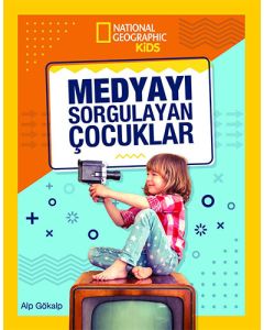 National Geographic Kids - Medyayı Sorgulayan Çocuklar