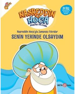 Nasreddin Hoca’yla Zamansız Fıkralar - Senin Yerinde Olsaydım