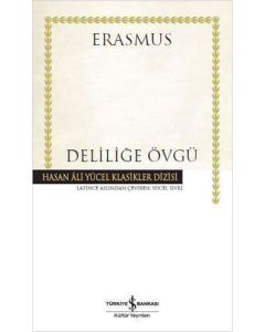 Deliliğe Övgü (Ciltli)