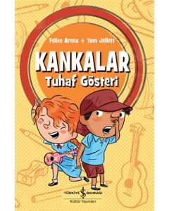 Kankalar - Tuhaf Gösteri