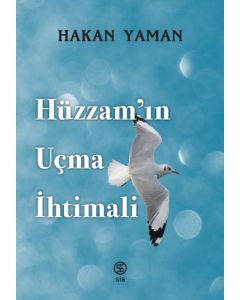 Hüzzam’ın Uçma İhtimali