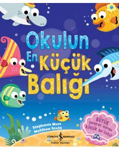 Okulun En Küçük Balığı