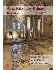 Aziz Nikolaos Kilisesi Kazıları 1989-2009